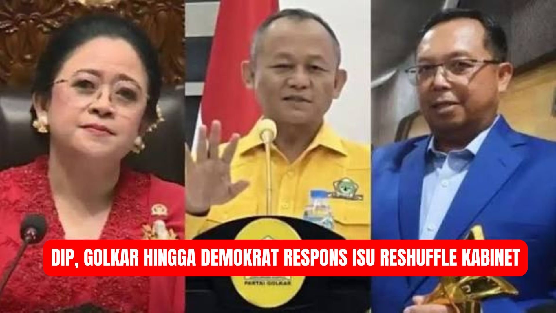 PDIP, Golkar hingga Demokrat Respons Isu Reshuffle Kabinet