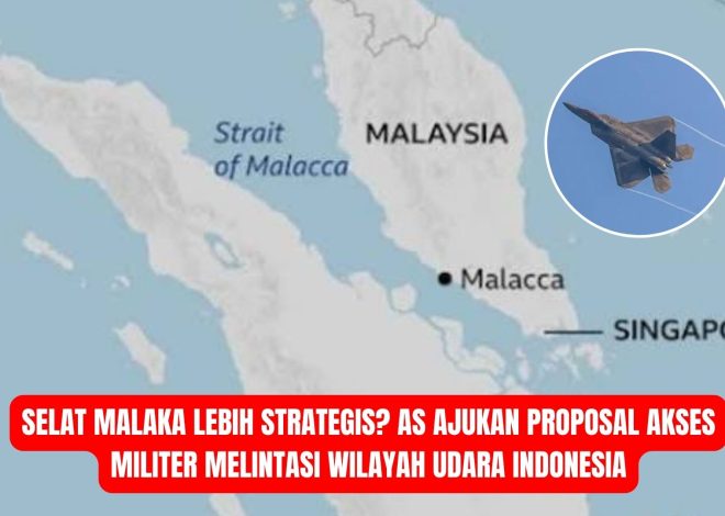 Selat Malaka lebih strategis? AS ajukan proposal akses militer melintasi wilayah Udara Indonesia