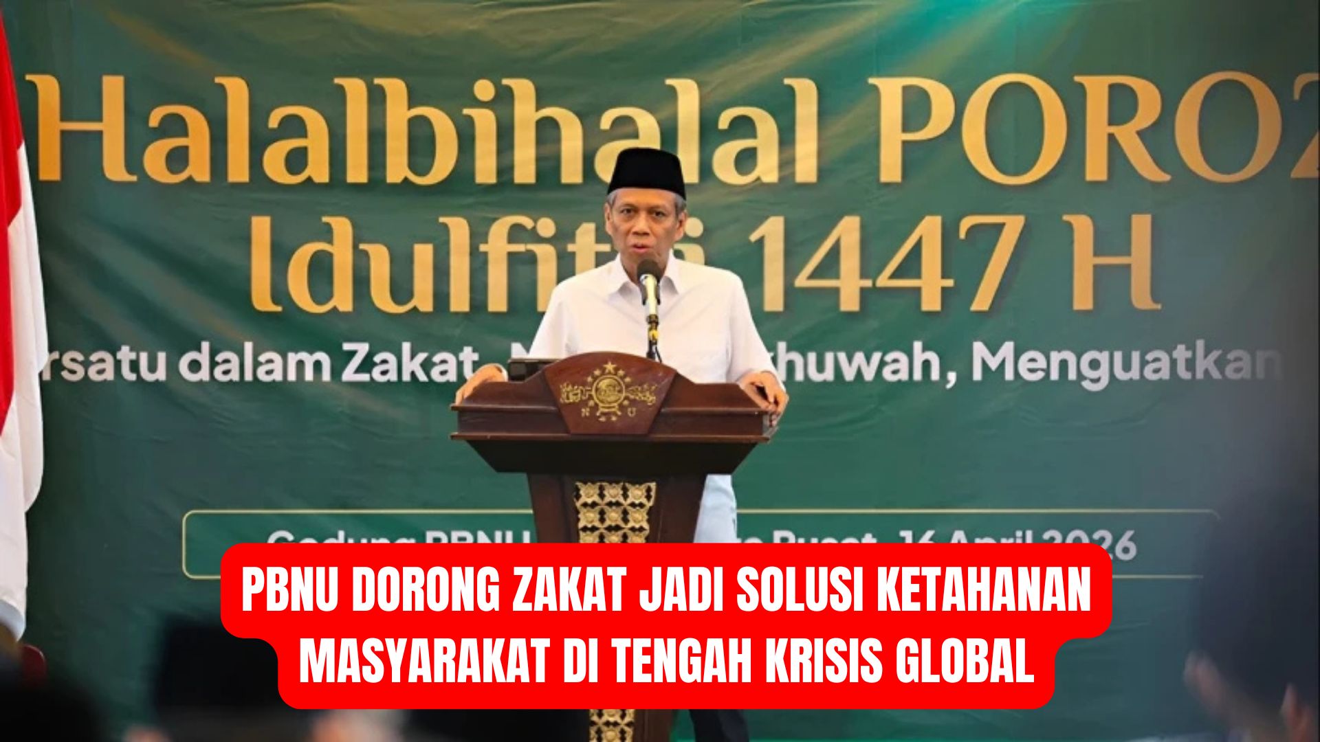 PBNU Dorong Zakat Jadi Solusi Ketahanan Masyarakat di Tengah Krisis
