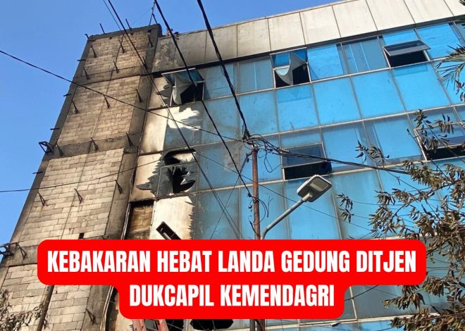 Kebakaran Hebat Landa Gedung Ditjen Dukcapil Kemendagri