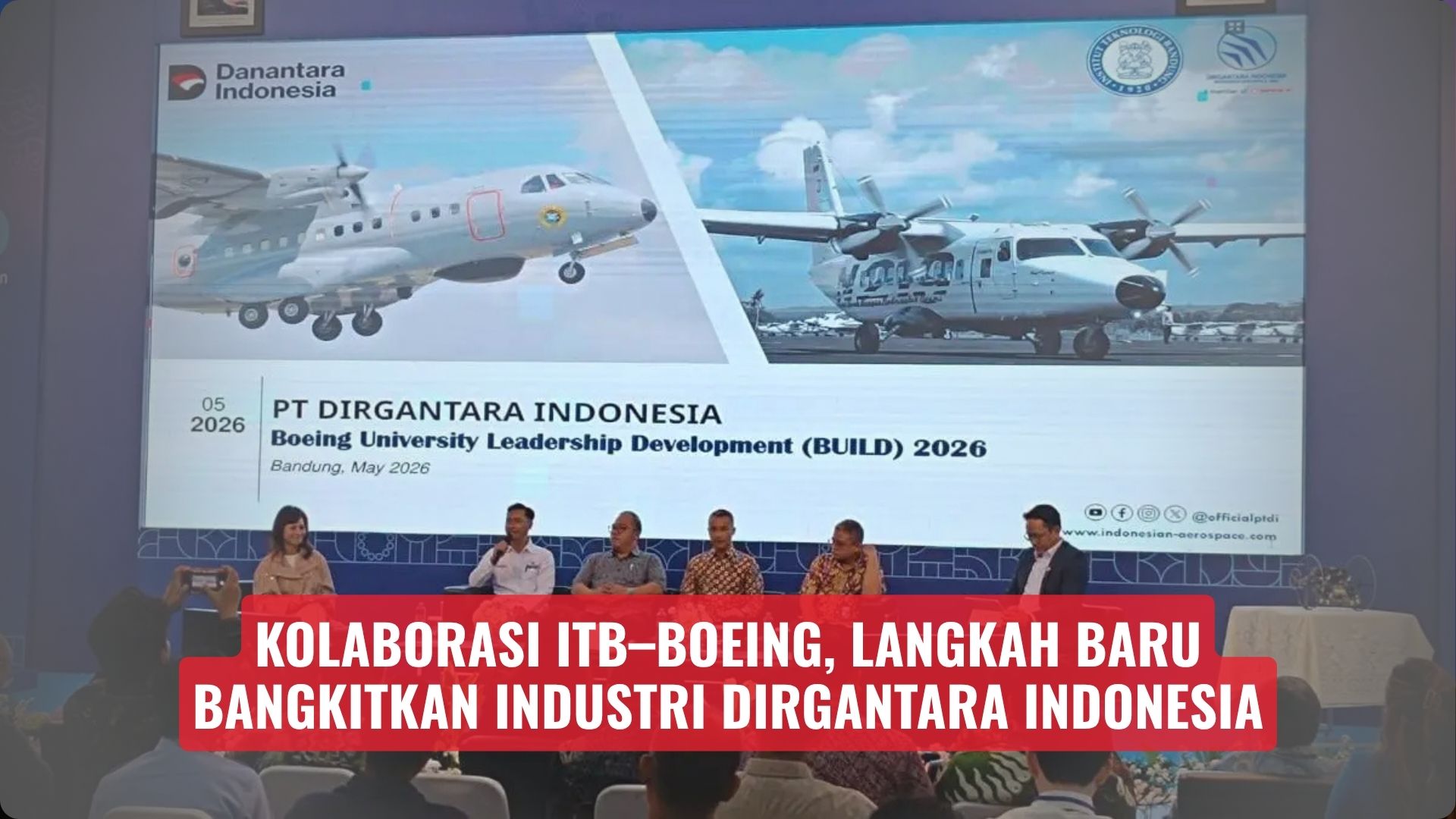 Kolaborasi ITB–Boeing, Langkah Baru Bangkitkan Industri Dirgantara Indonesia