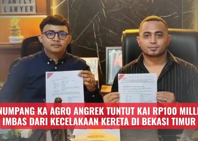 Penumpang KA Agro Angrek Tuntut KAI Rp100 Milliar Imbas Dari Kecelakaan Kereta di Bekasi Timur
