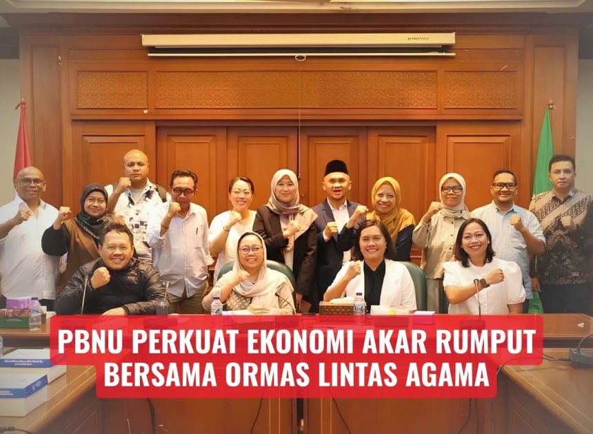 PBNU Perkuat Ekonomi Akar Rumput Bersama Ormas Lintas Agama