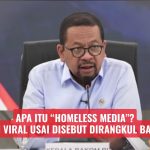 Apa Itu “Homeless Media”? Istilah Viral Usai Disebut Dirangkul Bakom RI