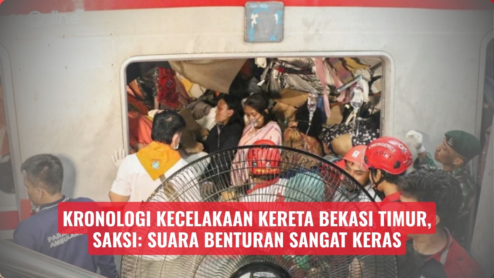 Kronologi Kecelakaan Kereta Bekasi Timur, Saksi: Suara Benturan Sangat Keras
