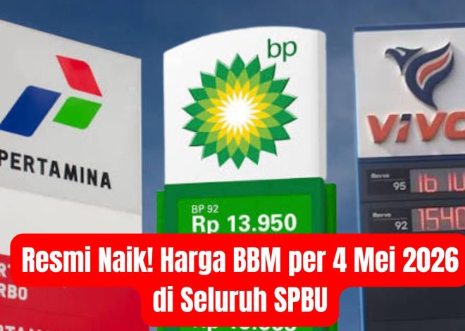 Resmi Naik! Harga BBM per 4 Mei 2026 di Seluruh SPBU