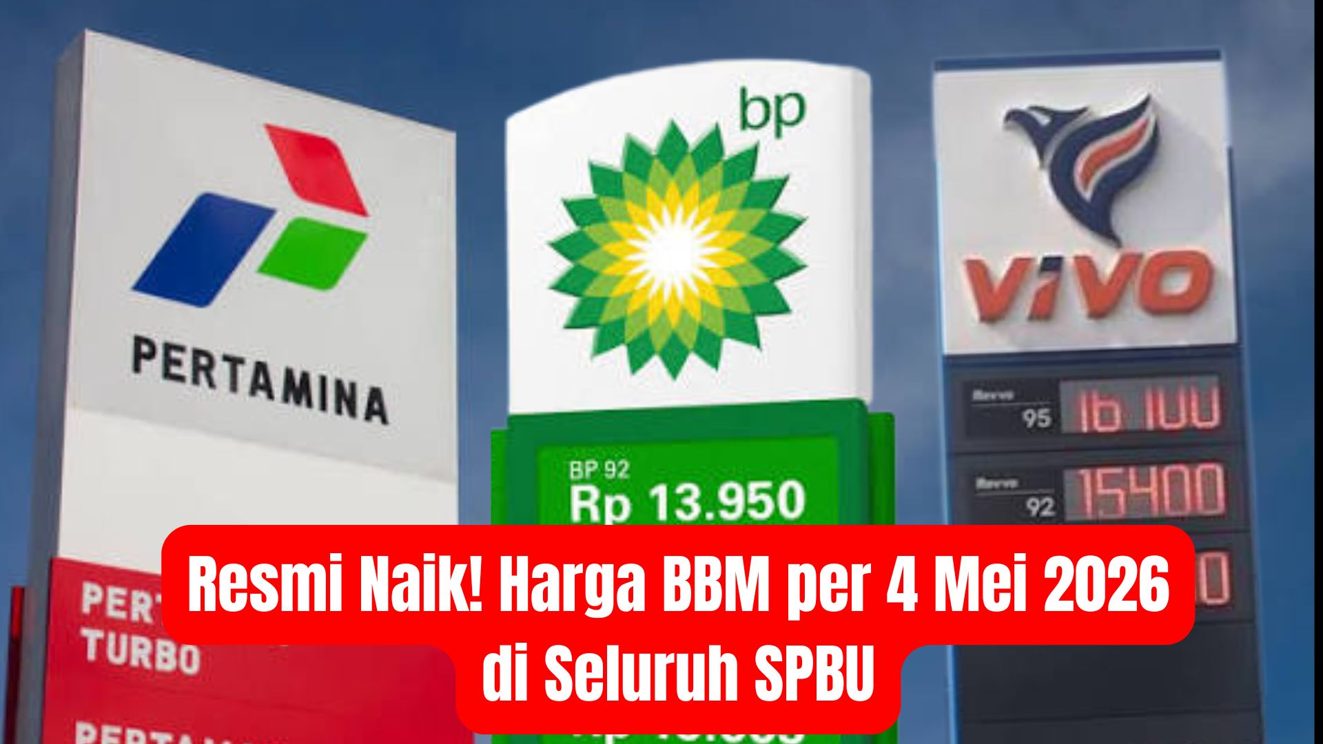 Resmi Naik! Harga BBM per 4 Mei 2026 di Seluruh SPBU