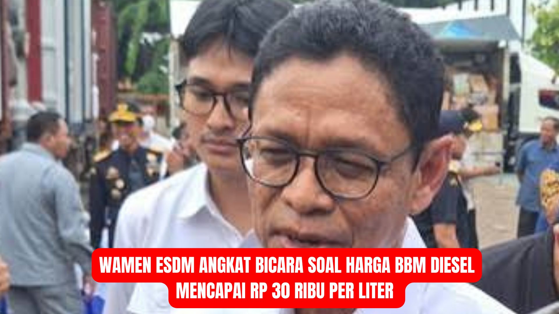 Wamen ESDM Buka Suara soal Harga Diesel Tembus Rp30 Ribu per Liter