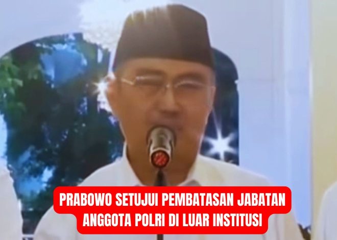 Prabowo Setujui Pembatasan Jabatan Anggota Polri di Luar Institusi