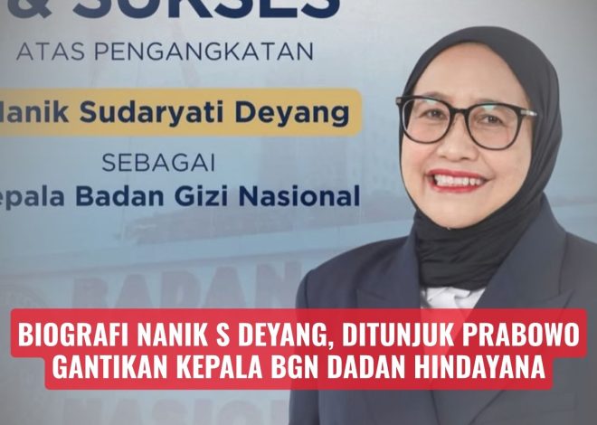 Biografi Nanik S Deyang, Ditunjuk Prabowo Gantikan Kepala BGN Dadan Hindayana
