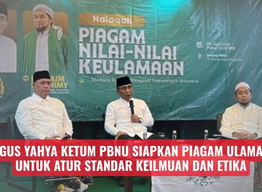 Gus Yahya Ketum PBNU Siapkan Piagam Ulama untuk Atur Standar Keilmuan dan Etika