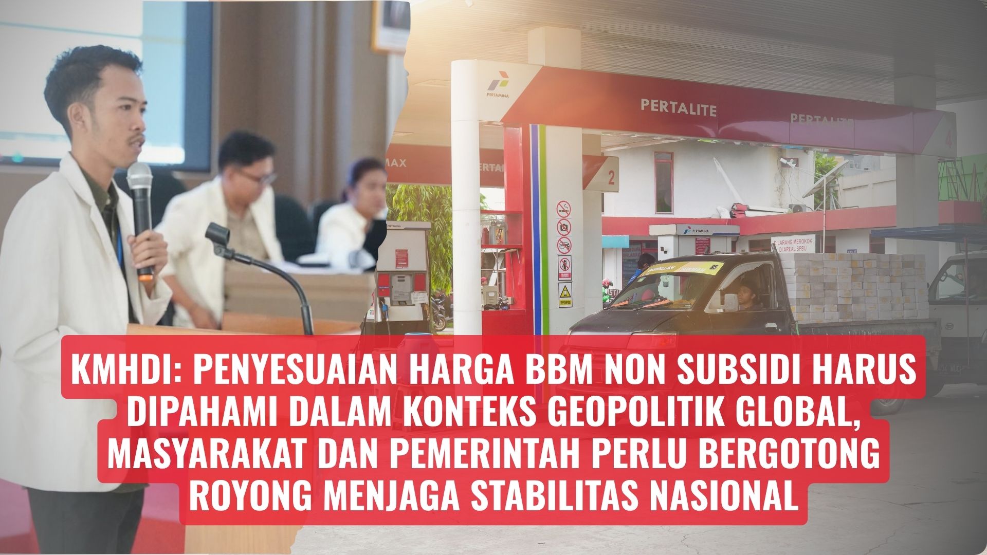 KMHDI: Penyesuaian Harga BBM Non Subsidi Harus Dipahami dalam Konteks Geopolitik Global, Masyarakat dan Pemerintah Perlu Bergotong Royong Menjaga Stabilitas Nasional