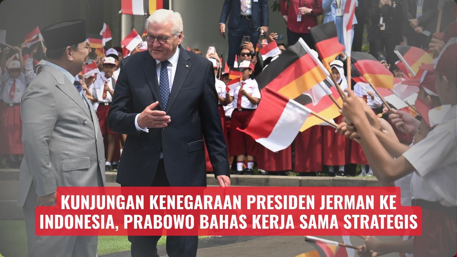 Kunjungan Kenegaraan Presiden Jerman ke Indonesia, Prabowo Bahas Kerja Sama Strategis
