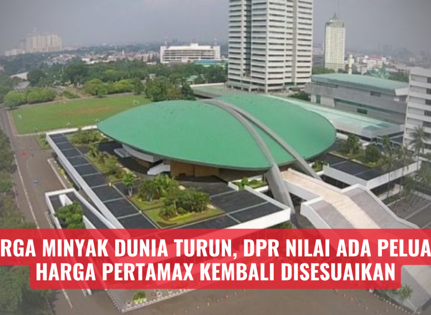 Harga Minyak Dunia Turun, DPR Nilai Ada Peluang Harga Pertamax Kembali Disesuaikan