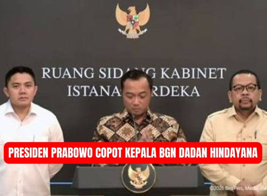 Presiden Prabowo Copot Kepala BGN Dadan Hindayana