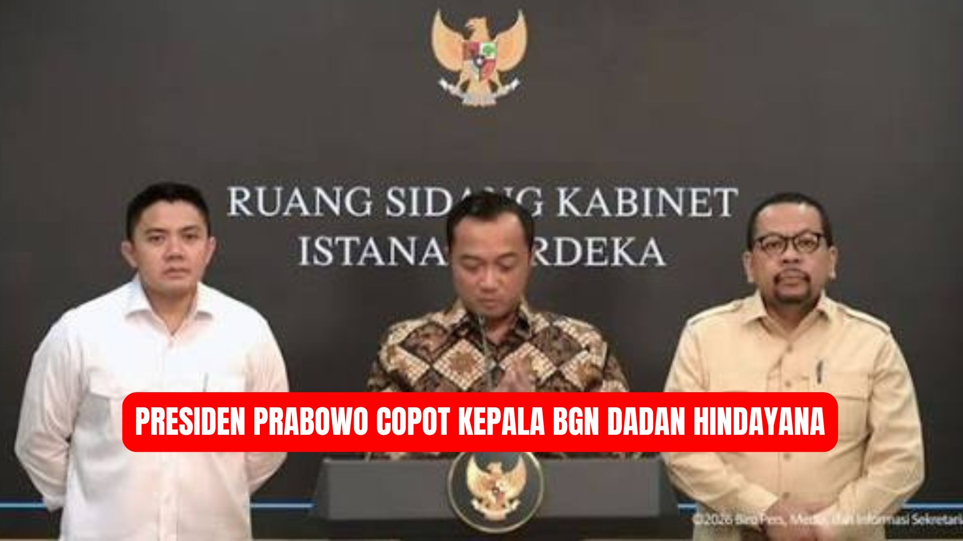 Presiden Prabowo Copot Kepala BGN Dadan Hindayana