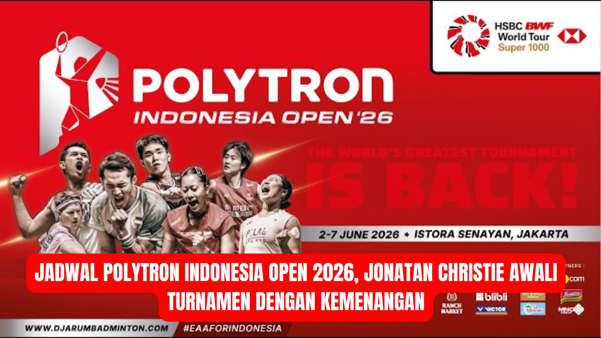 Jadwal Polytron Indonesia Open 2026, Jonatan Christie Awali Turnamen dengan Kemenangan