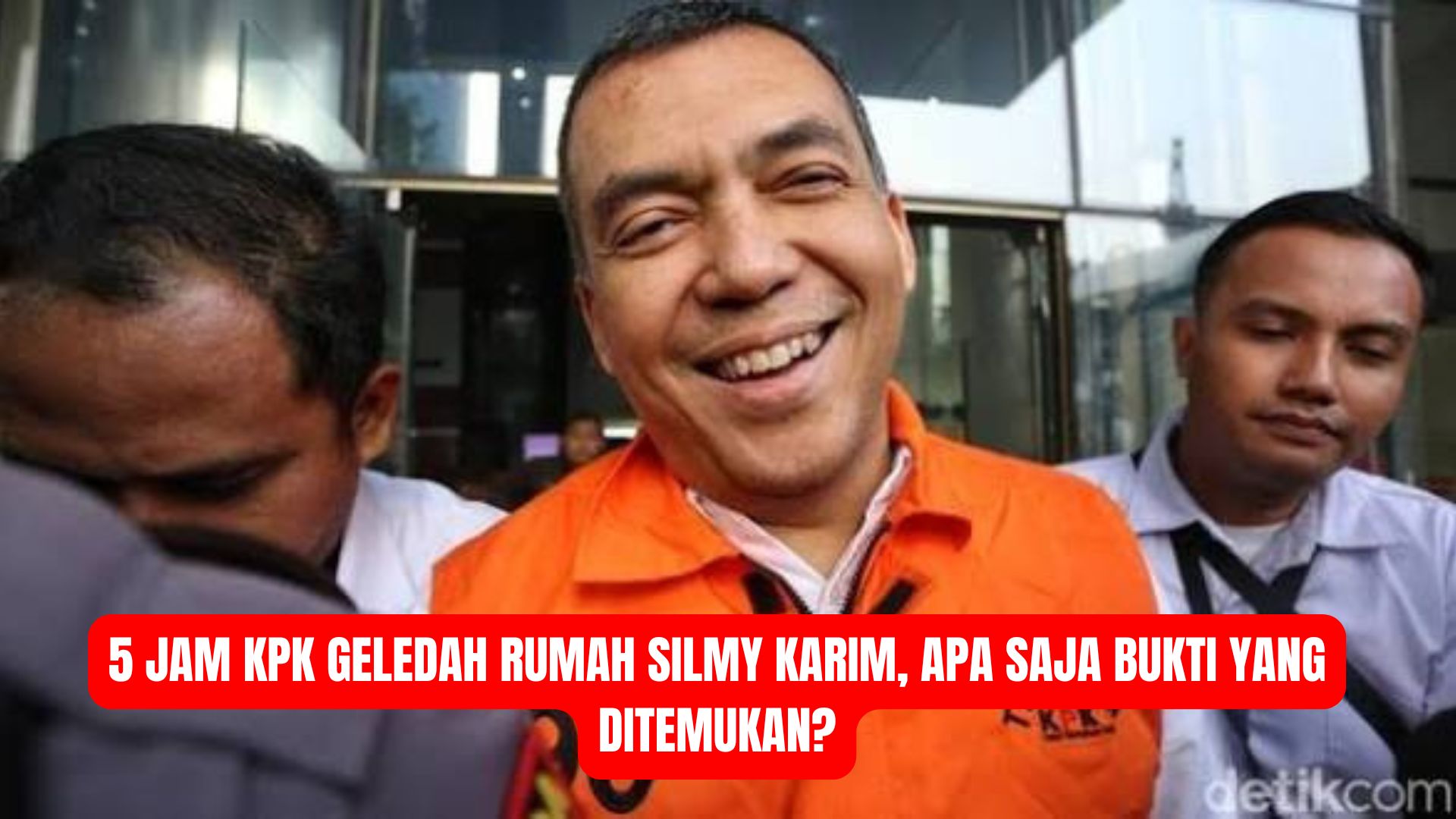 5 Jam KPK Geledah Rumah Silmy Karim, Apa Saja Bukti yang Ditemukan?