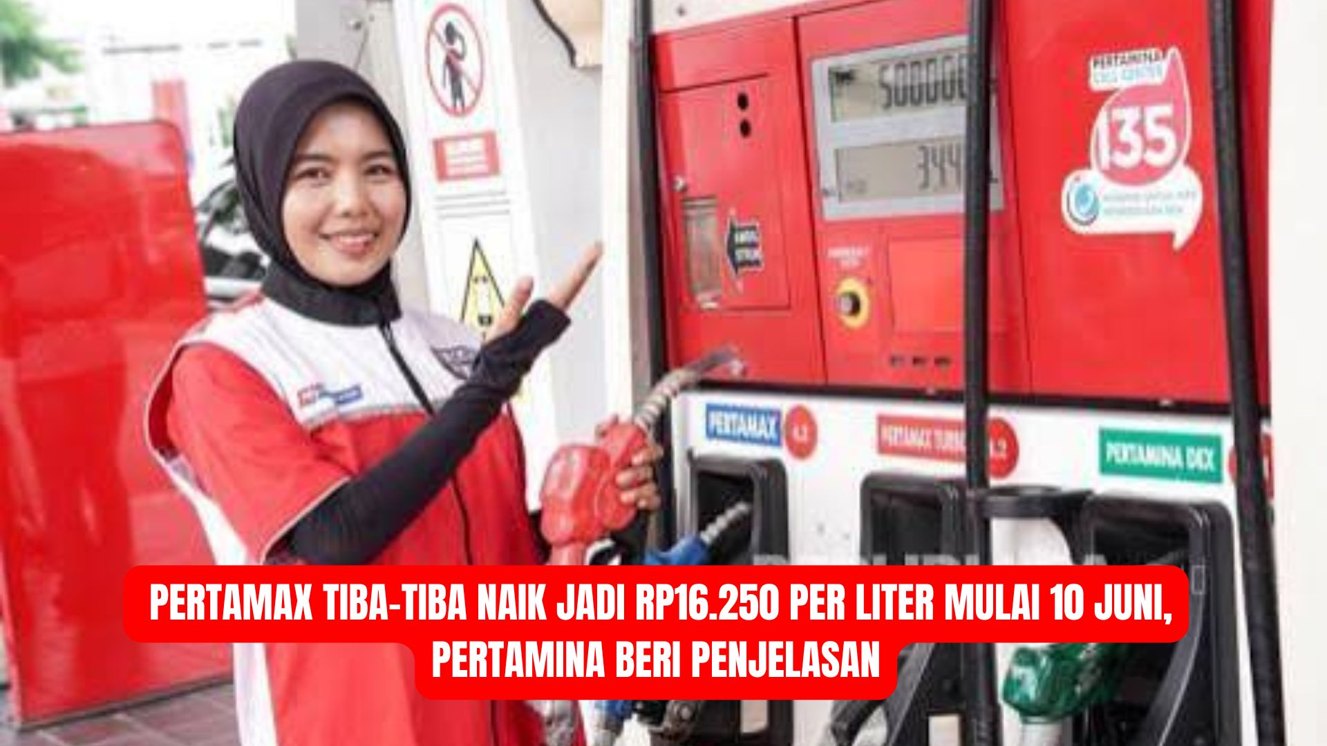 Pertamax Tiba-tiba Naik Jadi Rp16.250 per Liter Mulai 10 Juni, Pertamina Beri Penjelasan