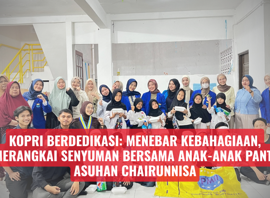 KOPRI Berdedikasi: Menebar Kebahagiaan, Merangkai Senyuman Bersama Anak-Anak Panti Asuhan Chairunnisa