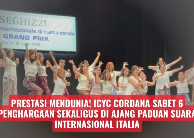 Prestasi Mendunia! ICYC Cordana Sabet 6 Penghargaan Sekaligus di Ajang Paduan Suara Internasional Italia
