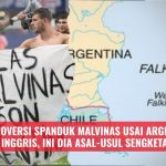 Kontroversi Spanduk Malvinas Usai Argentina Kalahkan Inggris, Ini Dia Asal-usul Sengketa Falkland
