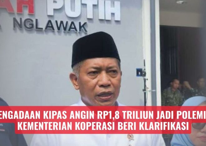 Pengadaan Kipas Angin Rp1,8 Triliun Jadi Polemik, Kementerian Koperasi Beri Klarifikasi