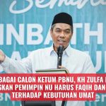 Maju sebagai Calon Ketum PBNU, KH Zulfa Mustofa Tegaskan Pemimpin NU Harus Faqih dan Peka terhadap Kebutuhan Umat