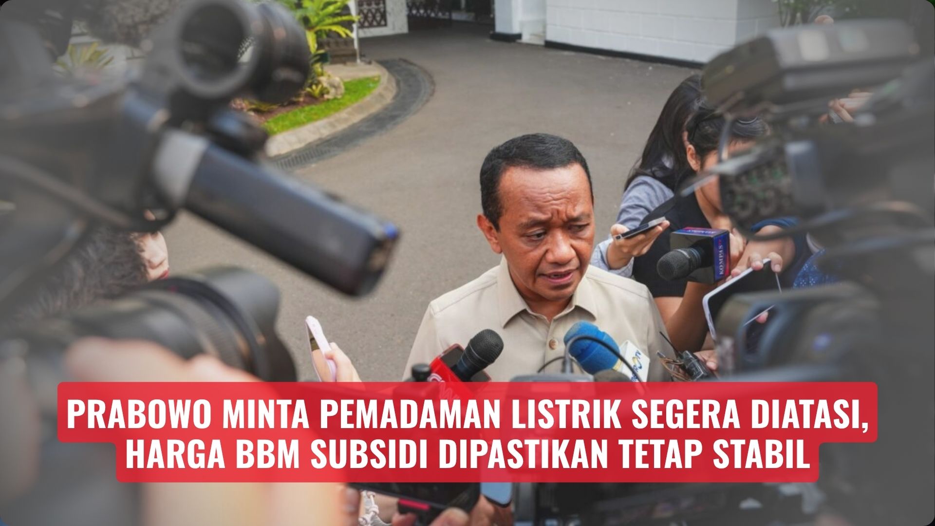 Prabowo Minta Pemadaman Listrik Segera Diatasi, Harga BBM Subsidi Dipastikan Tetap Stabil