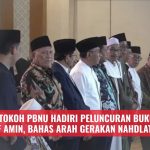 Sejumlah Tokoh PBNU Hadiri Peluncuran Buku Terbaru KH Ma'ruf Amin, Bahas Arah Gerakan Nahdlatul Ulama