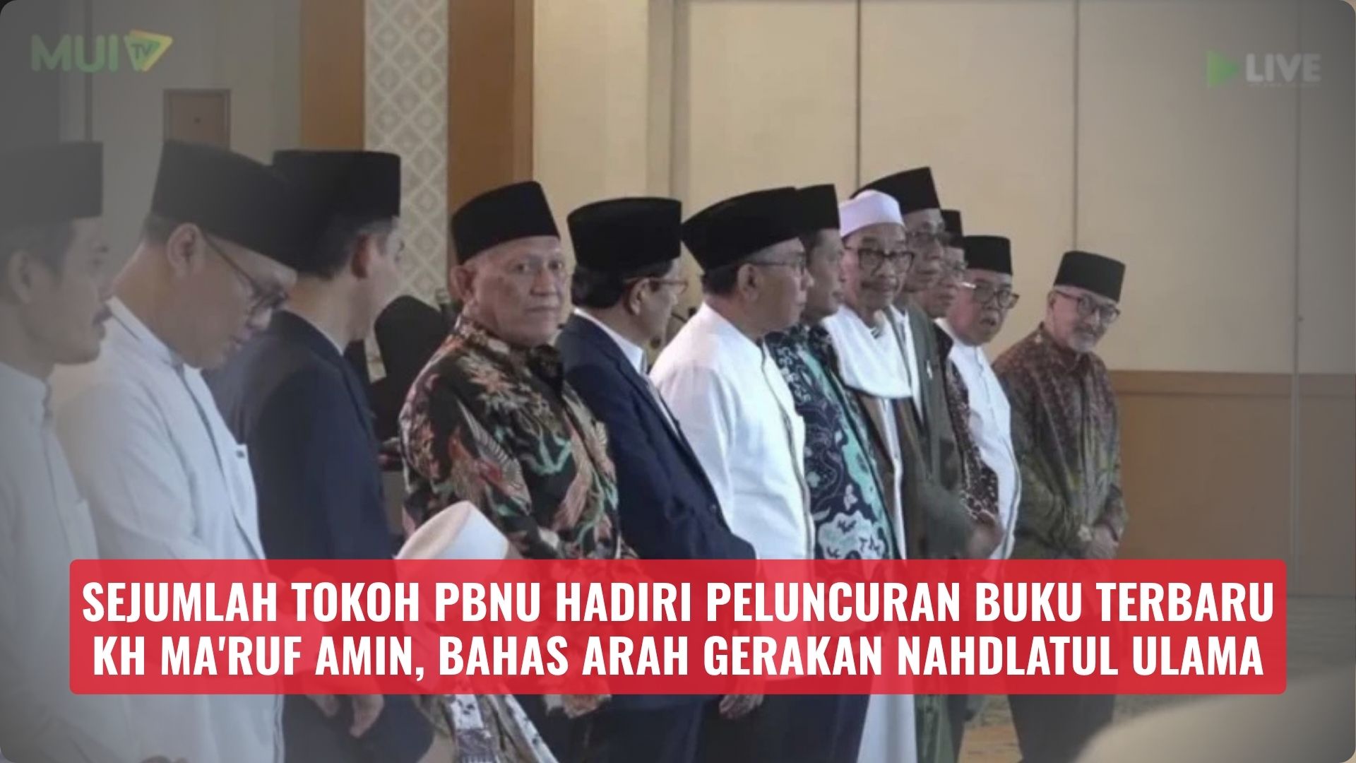Sejumlah Tokoh PBNU Hadiri Peluncuran Buku Terbaru KH Ma’ruf Amin, Bahas Arah Gerakan Nahdlatul Ulama
