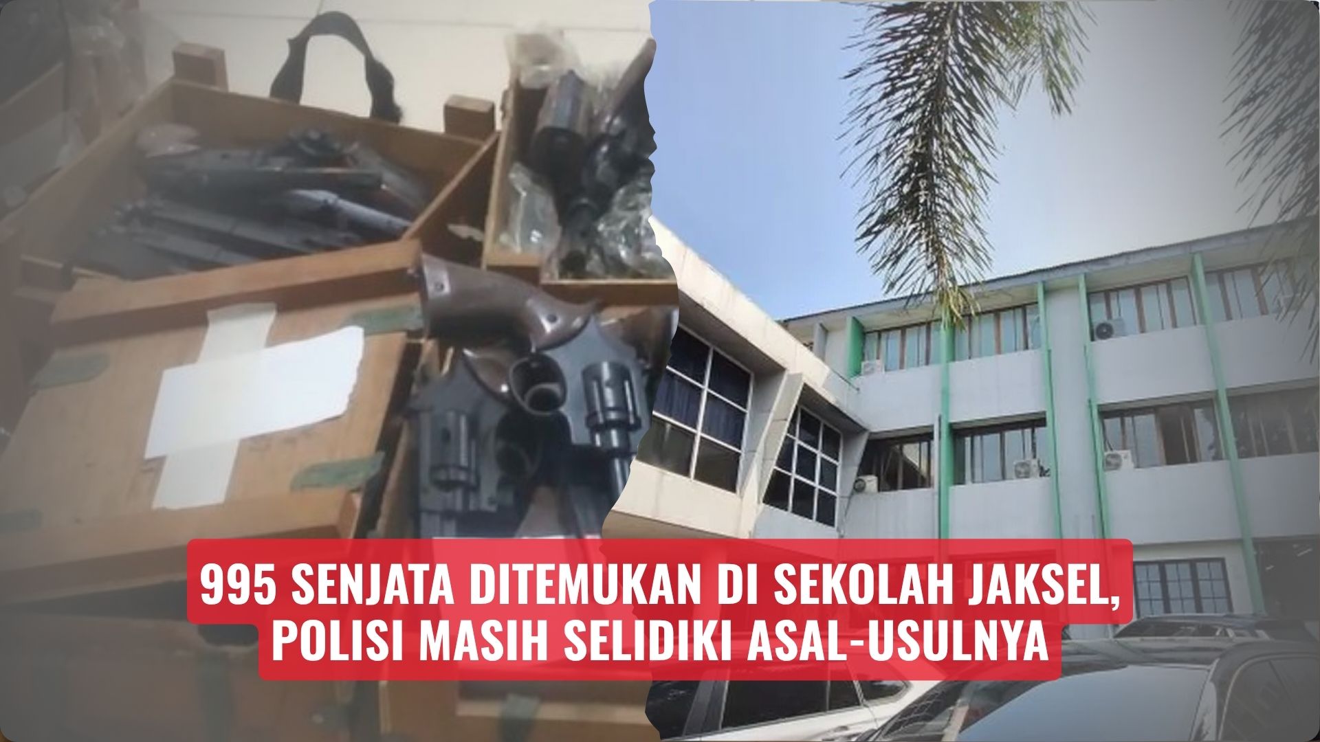 995 Senjata Ditemukan di Sekolah Jaksel, Polisi Masih Selidiki Asal-usulnya