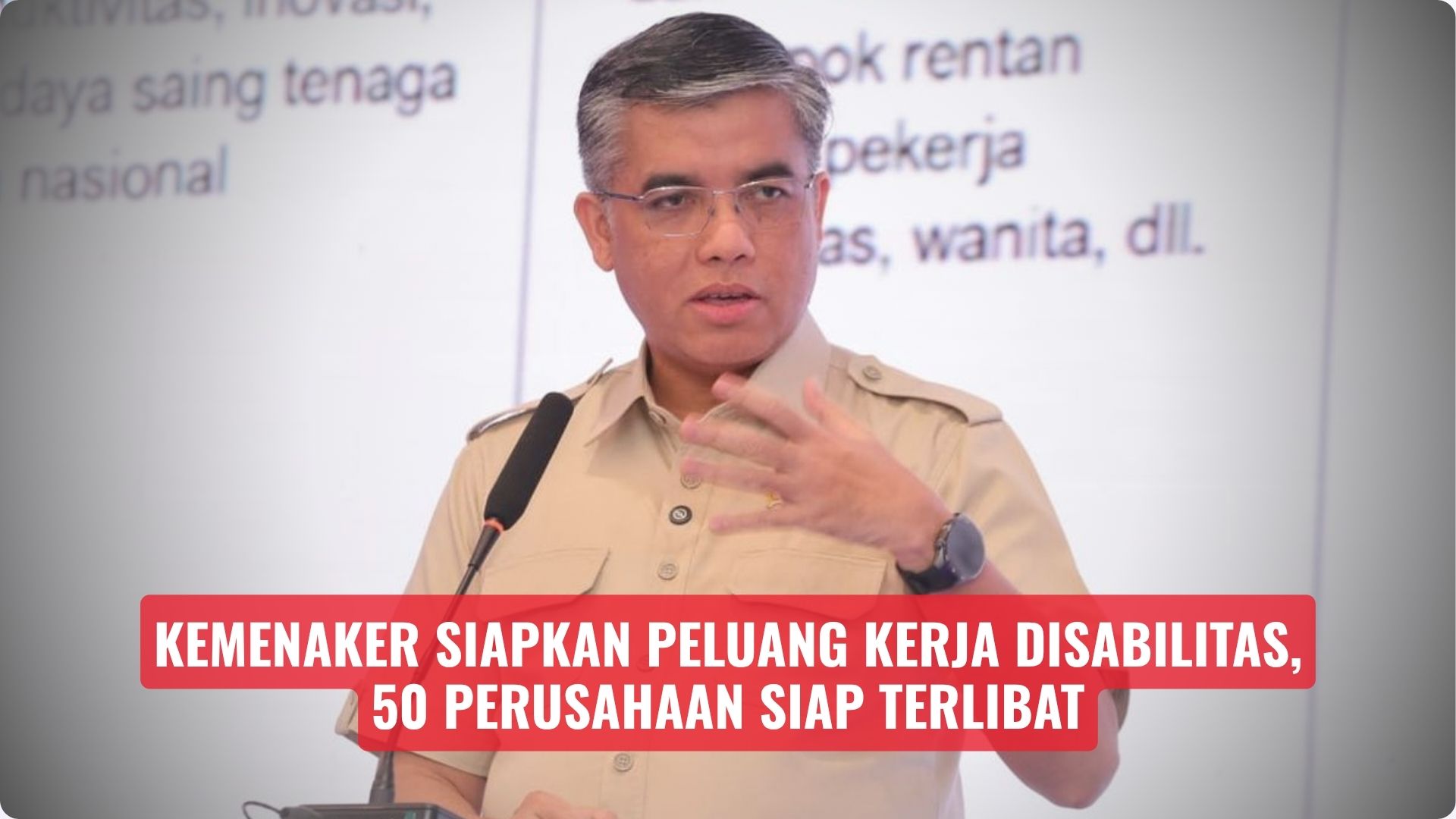 Kemenaker Siapkan Peluang Kerja Disabilitas, 50 Perusahaan Siap Terlibat