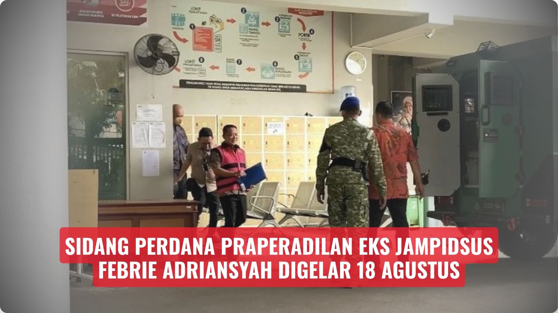 Sidang Perdana Praperadilan Eks Jampidsus Febrie Adriansyah Digelar 18 Agustus