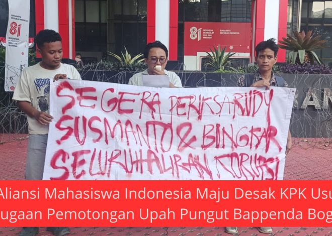 Aliansi Mahasiswa Indonesia Maju Desak KPK Usut Dugaan Pemotongan Upah Pungut Bappenda Bogor