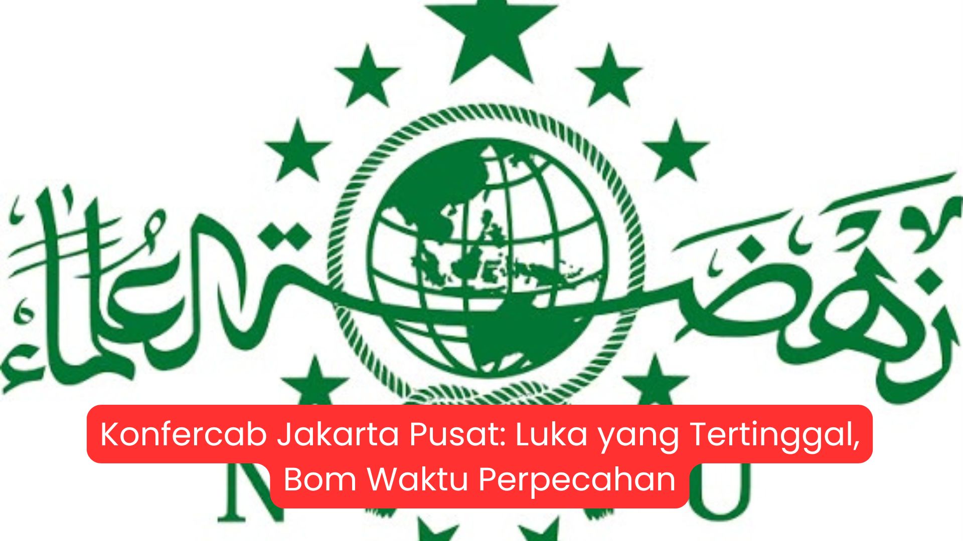 Konfercab Jakarta Pusat: Luka yang Tertinggal, Bom Waktu Perpecahan