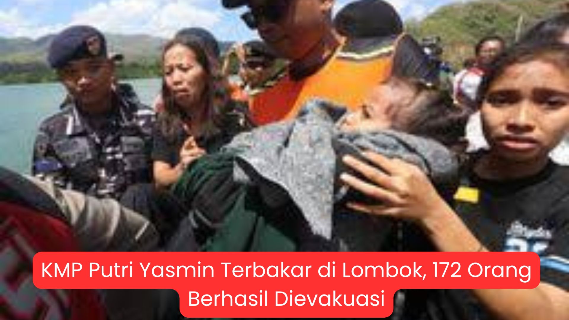 KMP Putri Yasmin Terbakar di Lombok, 172 Orang Berhasil Dievakuasi