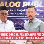 Dialog Publik Dorong Pembenahan Ancol Menuju Destinasi Wisata Unggulan Jakarta